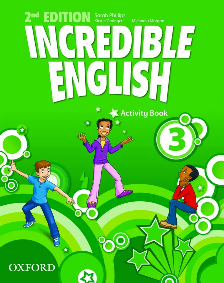 Sarah Phillips Incredible English (Second Edition) Level 3 Activity Book 