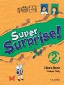 Vanessa Reilly, Sue Mohamed Super Surprise! 2 Class Book 
