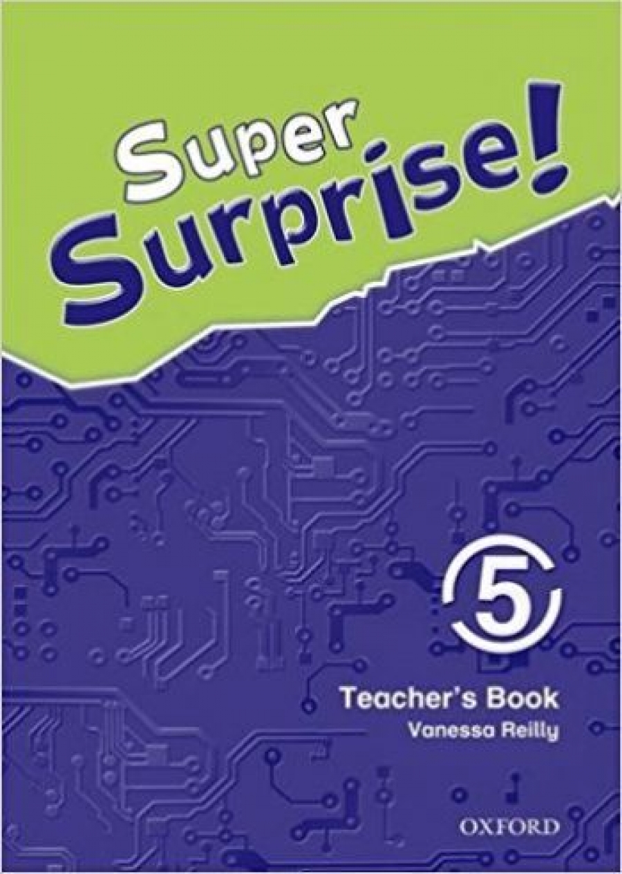 Vanessa Reilly, Sue Mohamed Super Surprise! 5 Teachers Book 