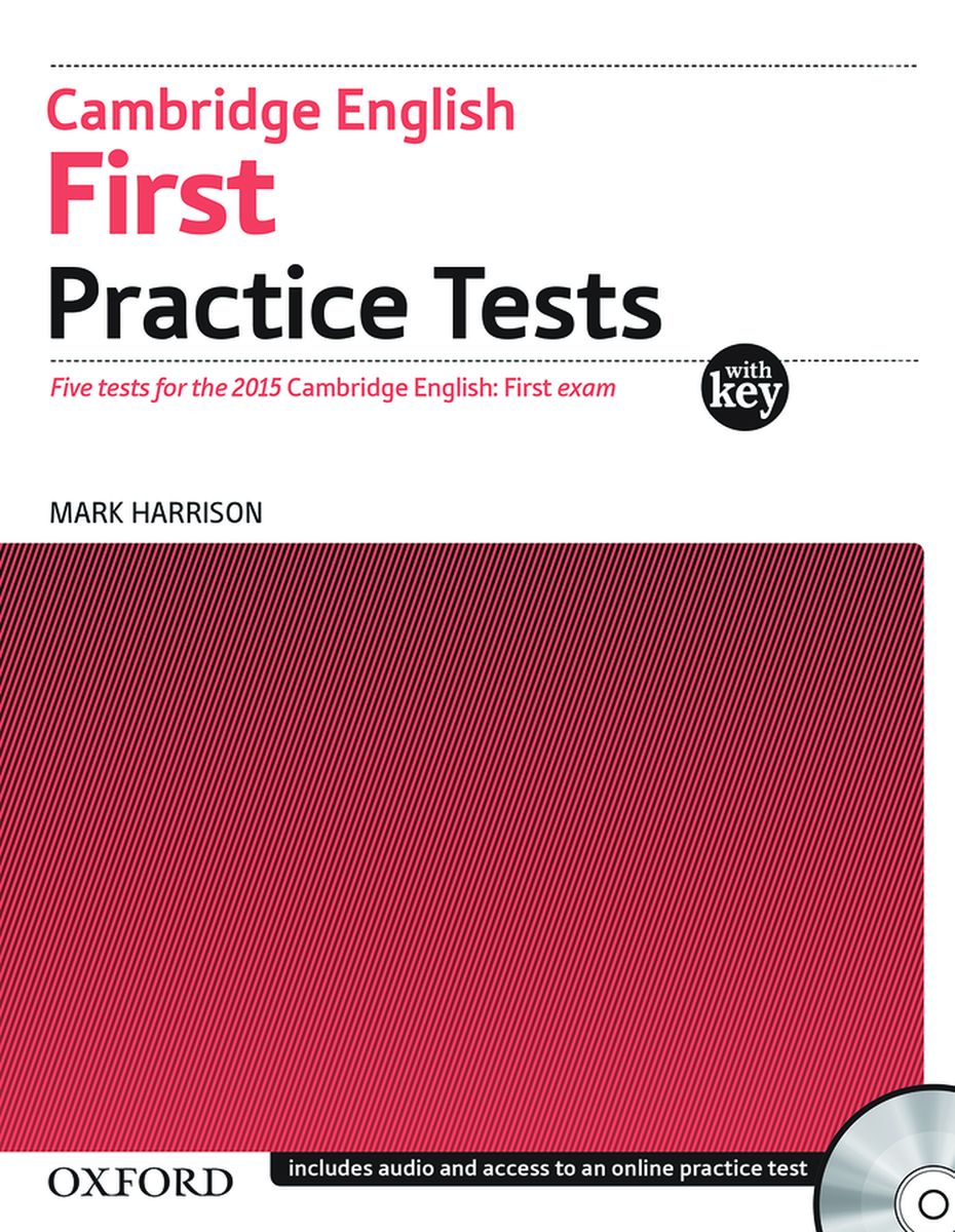 Mark Harrison Cambridge English First Practice Tests: With Key 