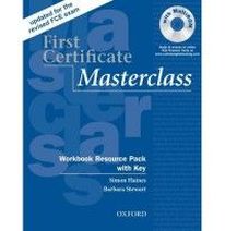 Simon Haines, Barbara Stewart First Certificate Masterclass: Workbook Resource Pack with Key 