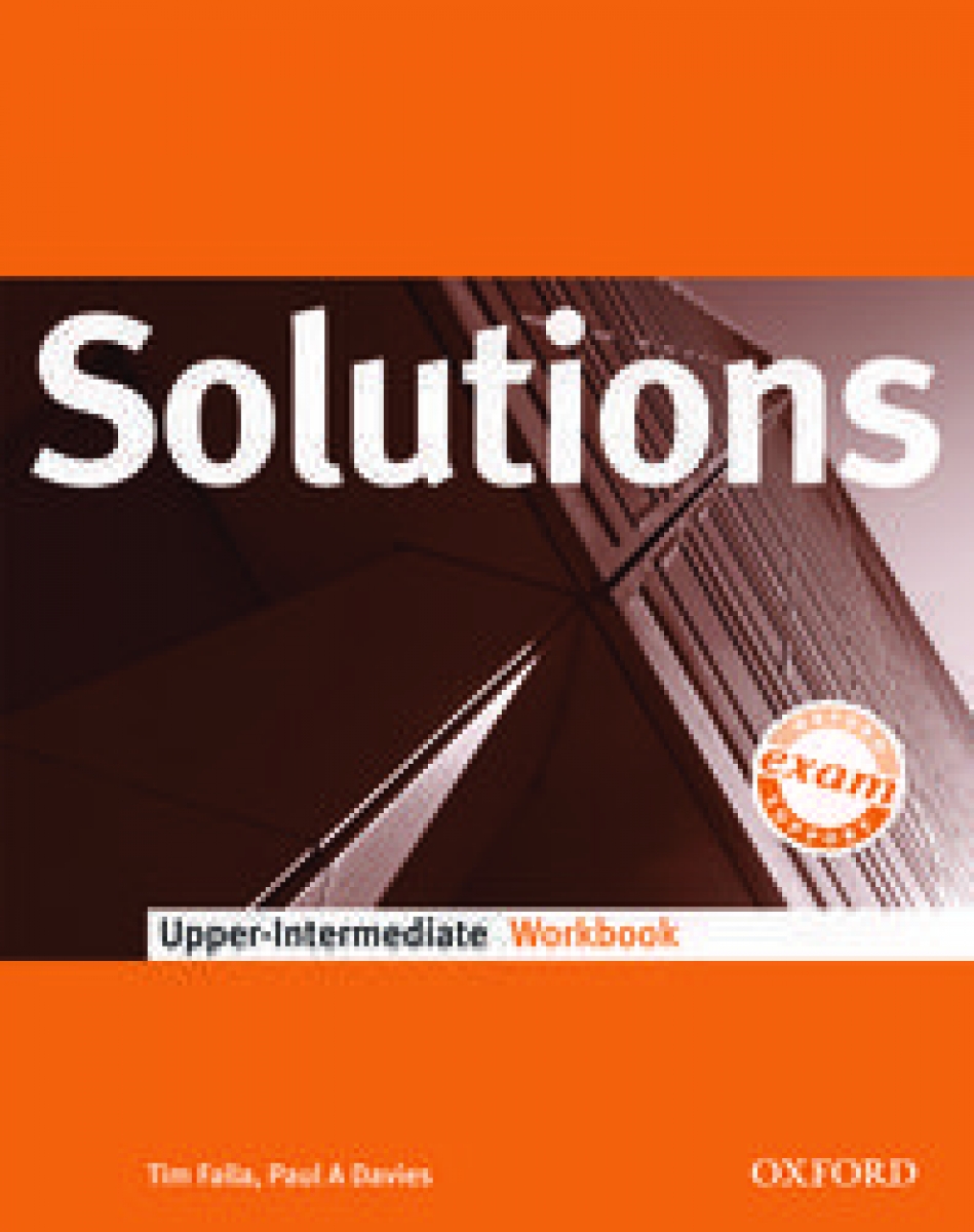 Tim Falla and Paul A. Davies Solutions Upper-Intermediate Workbook 