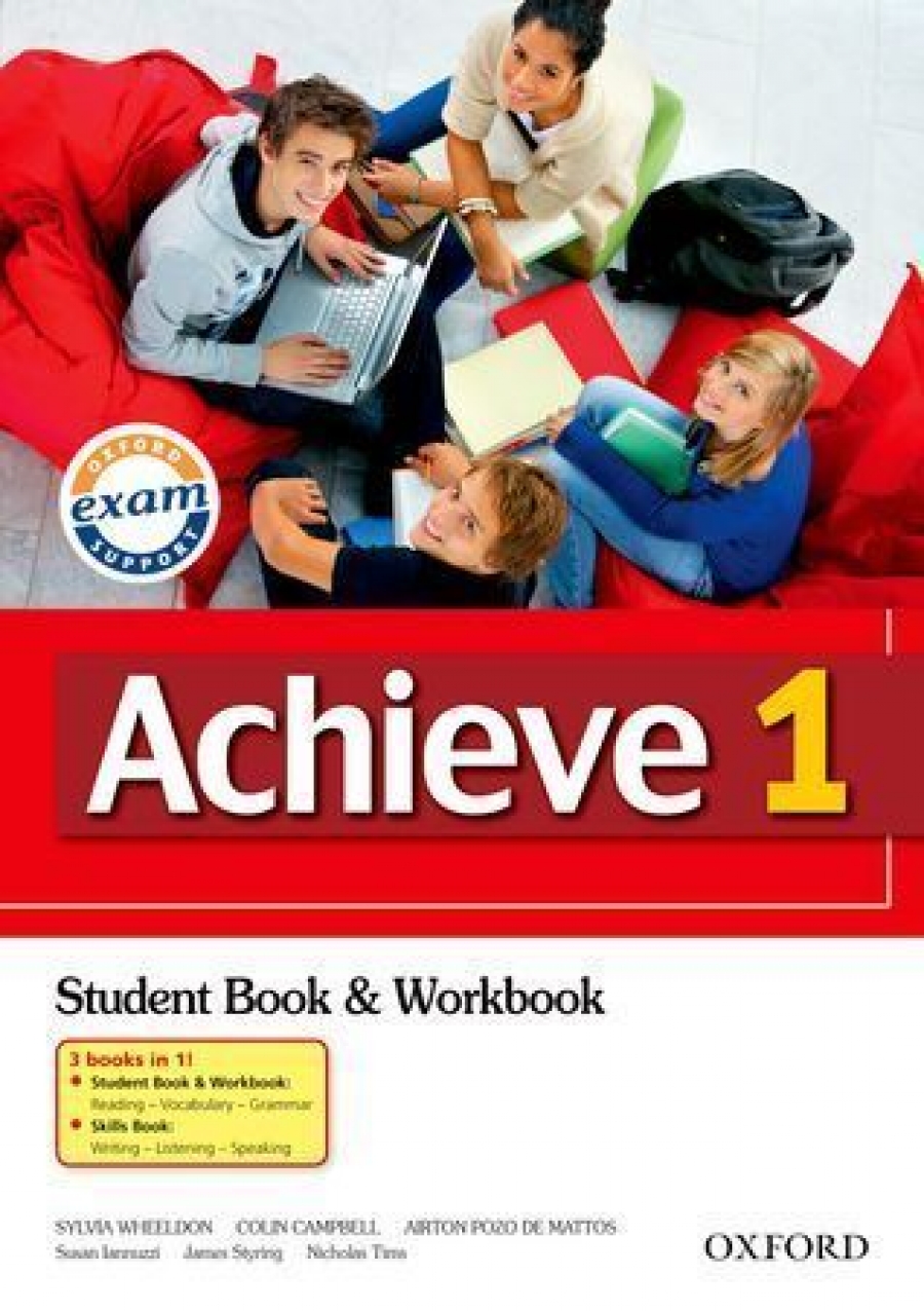 Colin Campbell, Sylvia Wheeldon, Airton Pozo de Mattos and Susan Iannuzzi Achieve 1. Combined Student Book, Workbook and Skills Book 