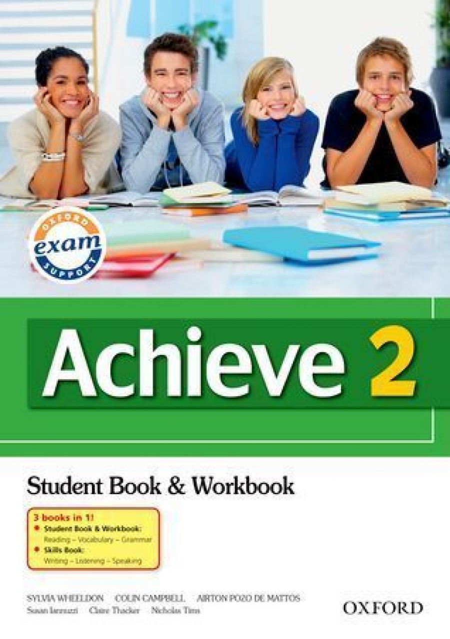 Colin Campbell, Sylvia Wheeldon, Airton Pozo de Mattos and Susan Iannuzzi Achieve 2. Combined Student Book, Workbook and Skills Book 