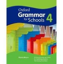 Martin Moore Oxford Grammar for Schools 4 Student's Book 