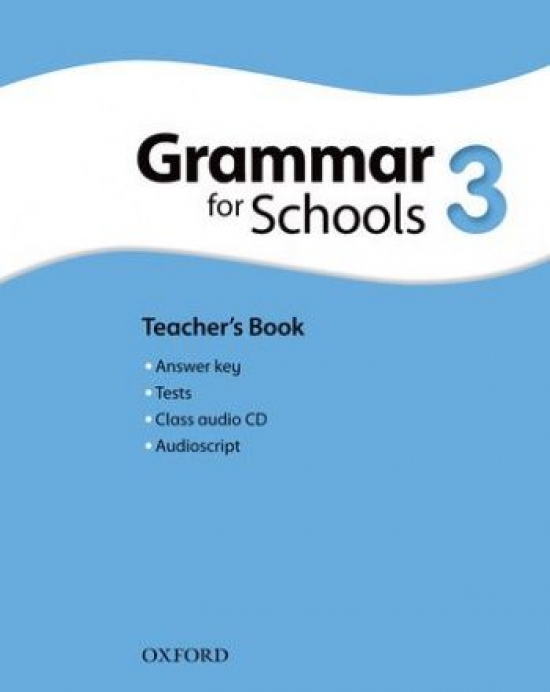 Martin Moore, Liz Kilbey and Rachel Godfrey Oxford Grammar for Schools 3 Teacher's Book and Audio CD Pack 