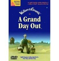 Story by Nick Park and Bob Baker, ELT adaptation: Peter Viney and Karen Viney Wallace and Gromit: A Grand Day Out (DVD) 