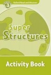 Oxford Read and Discover Level 3 Super Structures Activity Book 