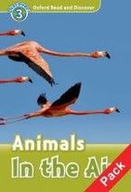 Robert Quinn and Hazel Geatches Oxford Read and Discover Level 3 Animals in the Air Audio CD Pack 
