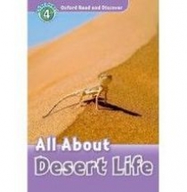 Julie Penn Oxford Read and Discover Level 4 All About Desert Life 