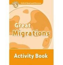 Oxford Read and Discover Level 5 Great Migrations Activity Book 