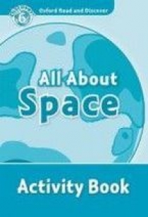 Oxford Read and Discover Level 6 All About Space Activity Book 