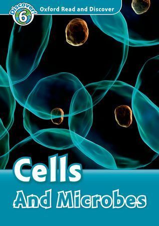 Louise & Richard Spilsbury Oxford Read and Discover Level 6 Cells and Microbes Audio CD Pack 