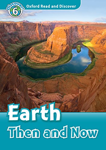 Robert Quinn Oxford Read and Discover Level 6 Earth Then and Now Audio CD Pack 