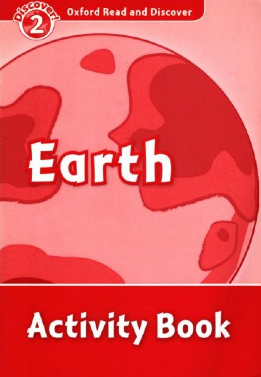Oxford Read and Discover Level 2 Earth Activity Book 