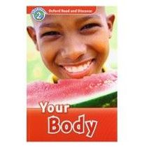 Louise Spilsbury Oxford Read and Discover Level 2 Your Body Audio CD Pack 