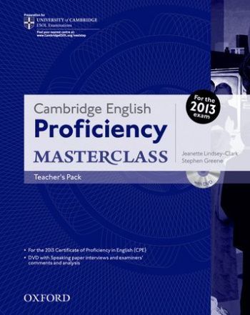 Kathy Gude and Michael Duckworth Cambridge English Proficiency (CPE) Masterclass Teacher's Pack 