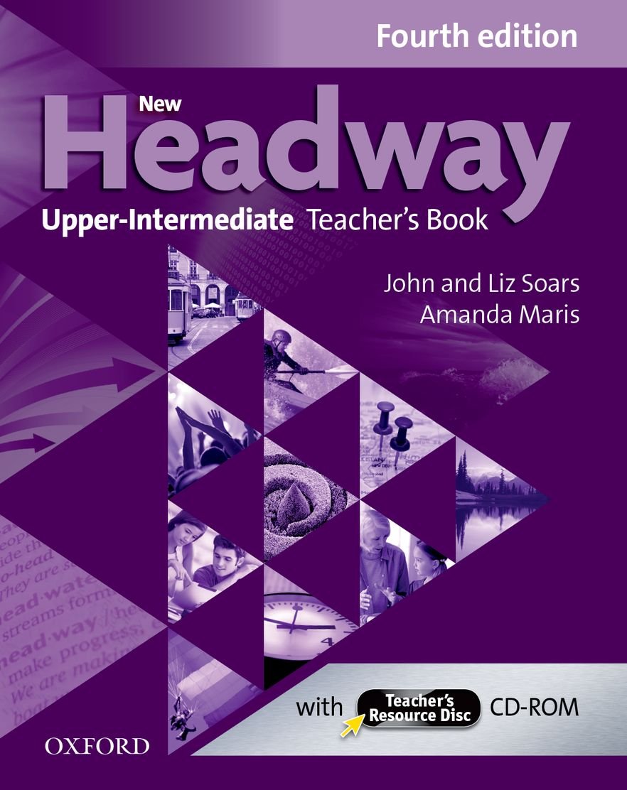 Liz and John Soars New Headway Upper-intermediate Fourth Edition Teacher's Pack (Teacher's Book + Teacher's Resource Disc) 