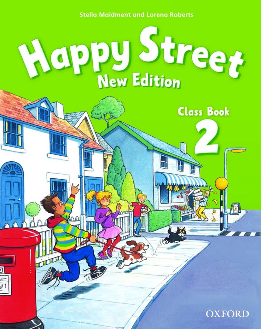 Stella Maidment and Lorena Roberts Happy Street 2 New Edition Class Book 