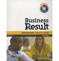 David Grant, John Hughes and Rebecca Turner Business Result Intermediate. Teacher's Book with Class DVD and Teacher Training DVD 