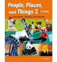 Lin Lougheed People, Places, and Things Listening 2 Student Book 