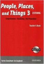 Lin Lougheed People, Places, and Things Listening 3 Teacher's Book with Audio CD 
