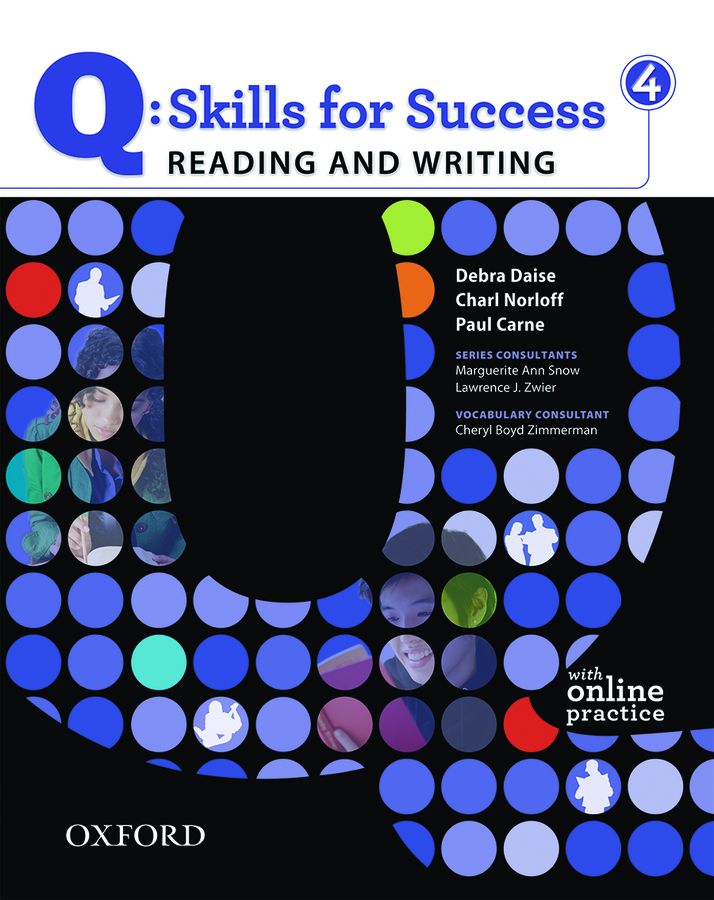 Charl Norloff, Debra Daise and Paul Carne Q: Skills for Success Reading and Writing 4 Student Book with Online Practice 
