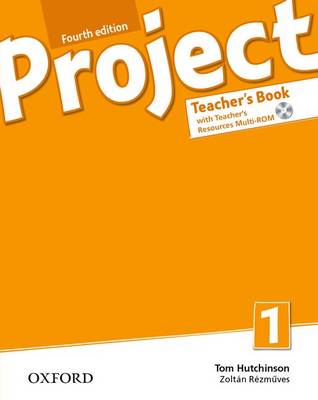 Tom Hutchinson Project Fourth Edition 1 Teacher's Book 