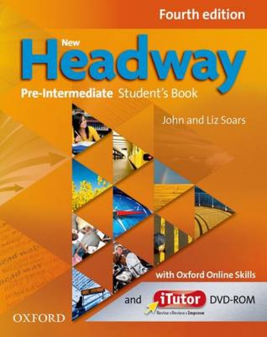 Liz and John Soars New Headway Pre-Intermediate Fourth Edition Student's Book with iTutor and Oxford Online Skills 
