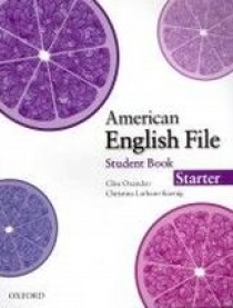 Clive Oxenden, Christina Latham-Koenig American English File Starter. Student Book with Online Skills Practice 