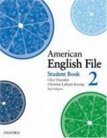 Clive Oxenden, Christina Latham-Koenig American English File 2. Student Book with Online Skills Practice 