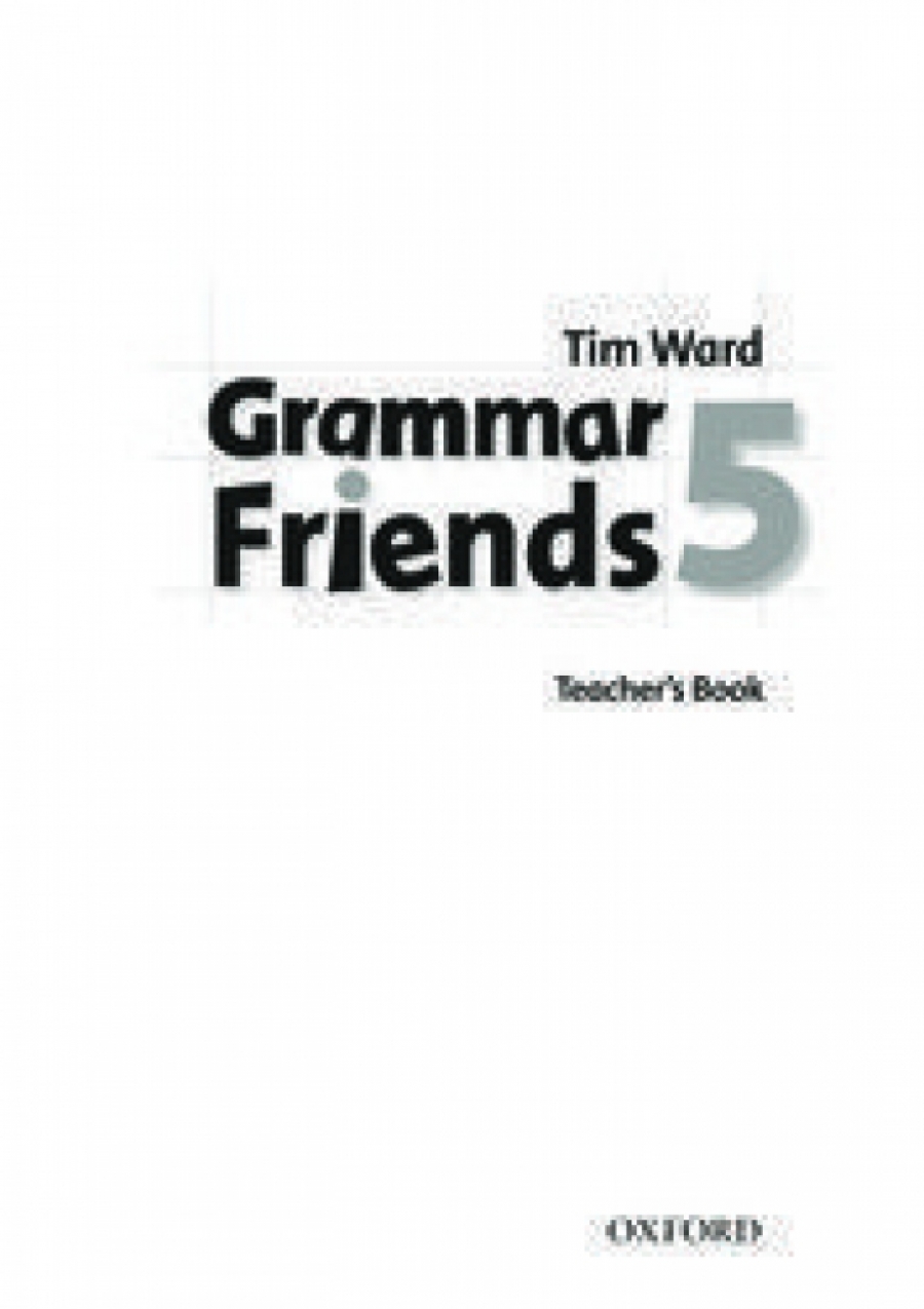Tim Ward Grammar Friends 5 Teacher's Book 