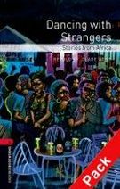 Retold by Clare West OBL 3: Dancing with Strangers: Stories from Africa Audio CD Pack 