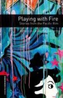 Jennifer Bassett OBL 3: Playing with Fire: Stories from the Pacific Rim 