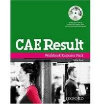 Kathy Gude and Mary Stephens CAE Result: Workbook Resource Pack 