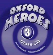 Rebecca Robb Benne, Jenny Quintana Oxford Heroes 3 Class Audio CDs (2) 