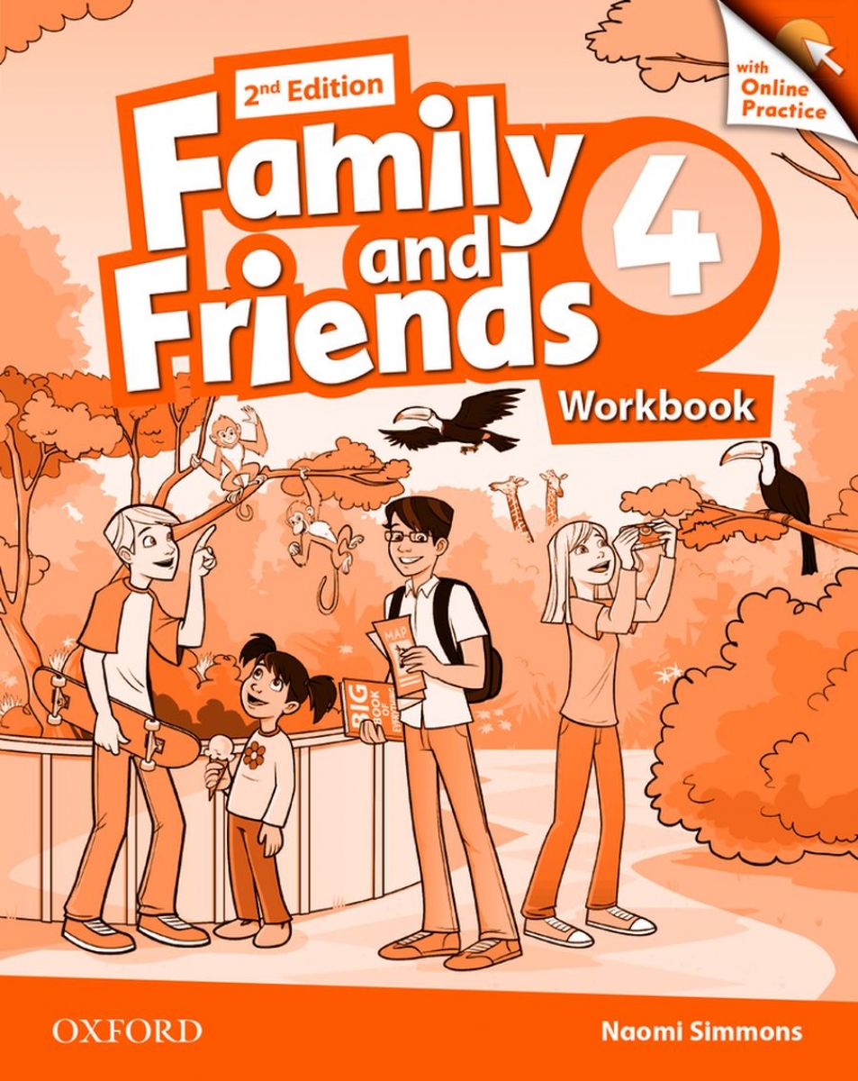Tamzin Thompson, Naomi Simmons, Jenny Quintana Family and Friends Second Edition 4 Workbook & Online Skills Practice Pack 