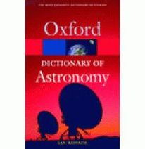 Ian Ridpath A Dictionary of Astronomy (Oxford Paperback Reference) 