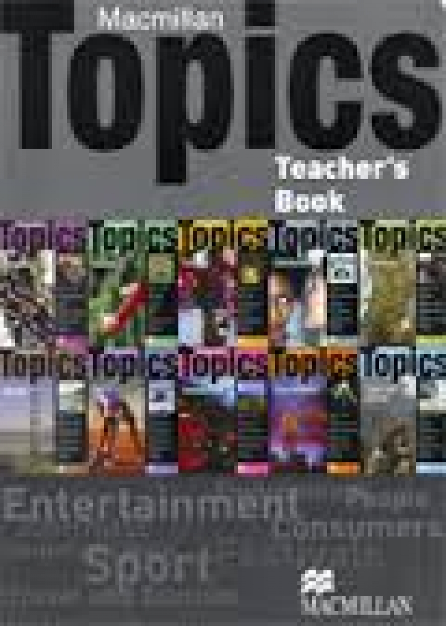 Susan Holden Macmillan Topics: All Levels British English A1 - B1: Teacher's Book 