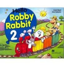 Carol Read, Ana Soberon Hello Robby Rabbit 2 Pupil's Book 