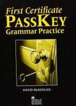 David McKeegan First Certificate Passkey: Grammar Practice without Key 