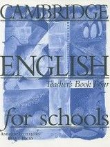 Andrew Littlejohn, Diana Hicks Cambridge English for Schools 4 Teacher's book 