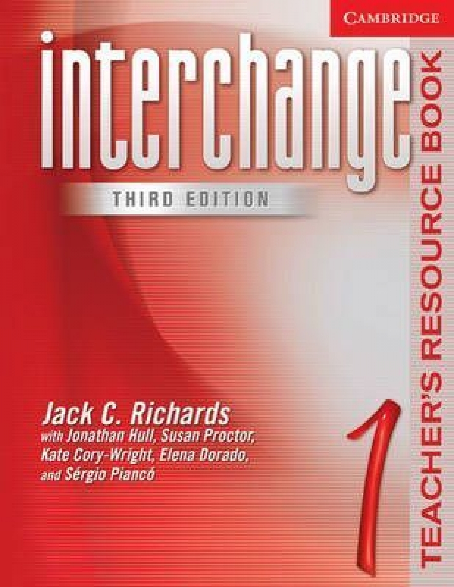 Jack C. Richards, Kate Cory-Wright, Sergio Pianco Interchange Third Edition Level 1 Teacher's Resource Book 