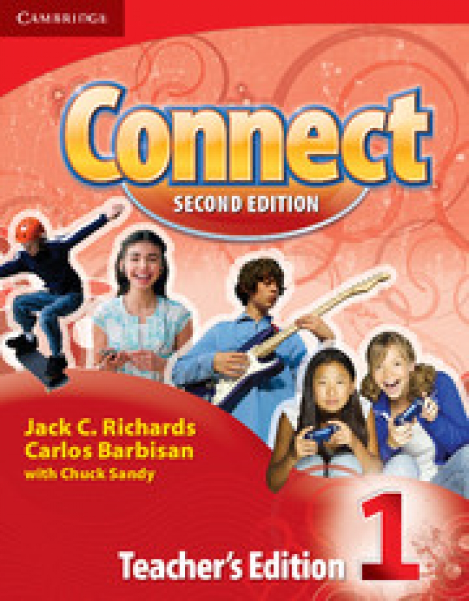 Jack C. Richards, Chuck Sandy, Carlos Barbisan Connect Second Edition: 1 Teacher's edition 