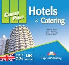 Virginia Evans, Jenny Dooley, Veronica Garza Career Paths: Hotels & Catering Audio CDs (set of 2) 