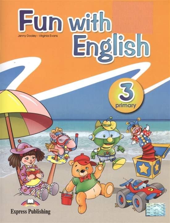 Virginia Evans, Jenny Dooley Fun with English 3. Pupil's Book.  