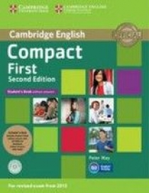 Peter May Compact First Second Edition (for revised exam 2015) Student's Pack (Student's Book without Answers with CD ROM, Workbook without Answers with Audio) 