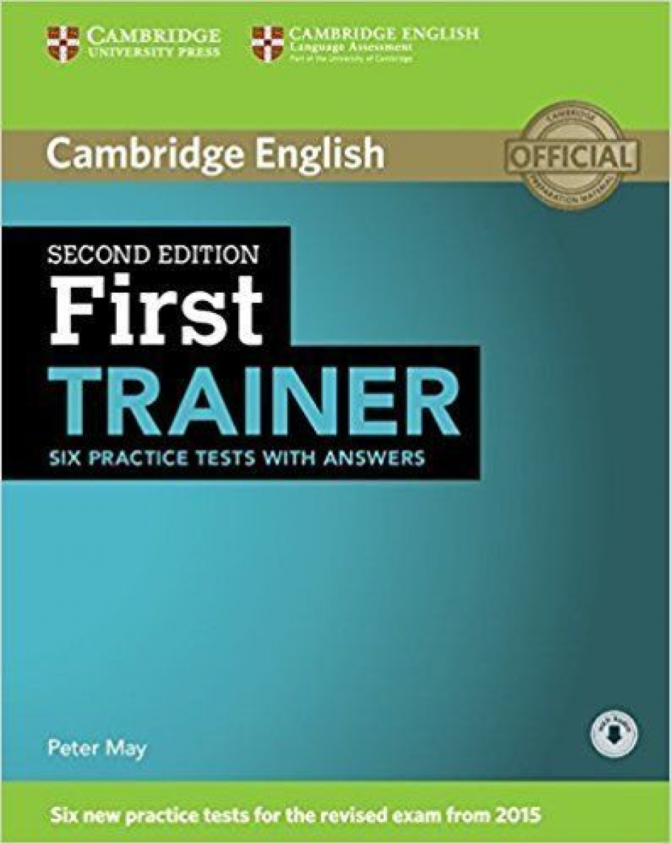Peter May First Trainer Second Edition (for revised exam 2015) Six Practice Tests with Answers with Audio 