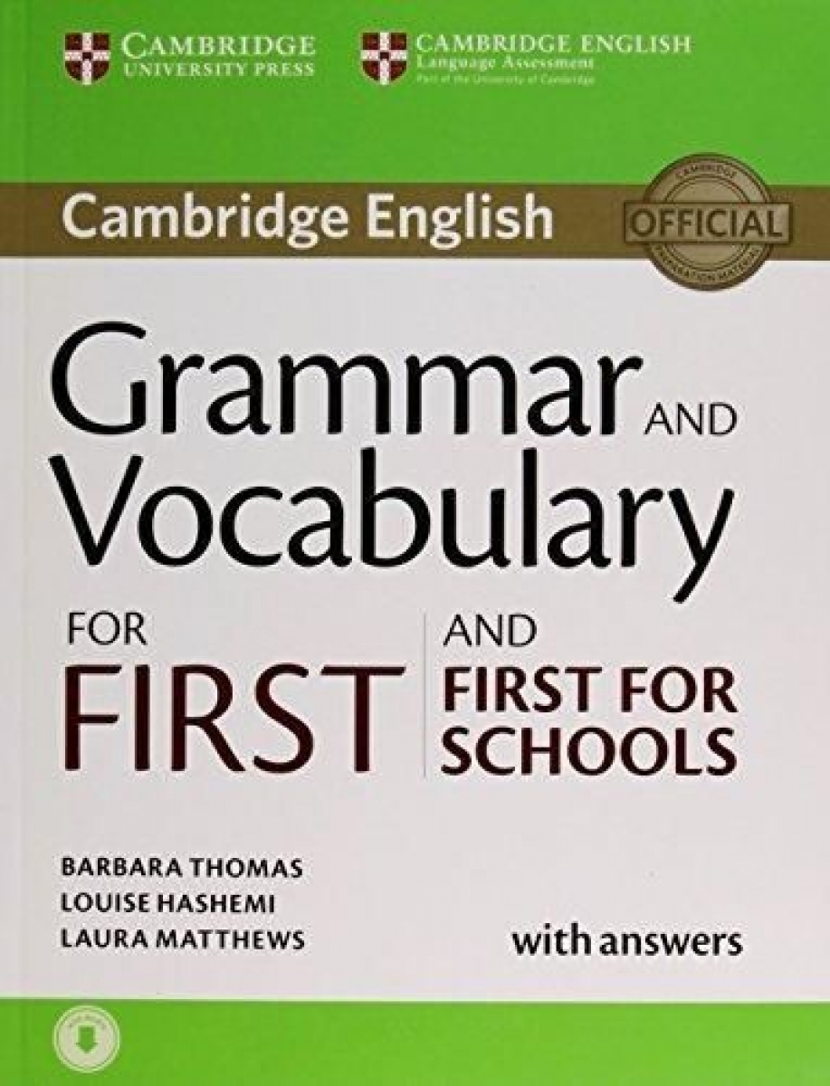 Laura Matthews, Barbara Thomas, Louise Hashemi Grammar and Vocabulary for First and First for Schools (for revised exam 2015) Book with Answers and Audio 