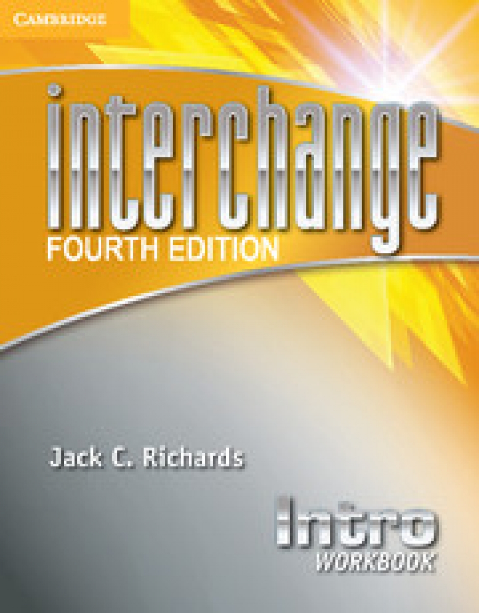 Jack C. Richards Interchange Fourth Edition Intro Workbook 